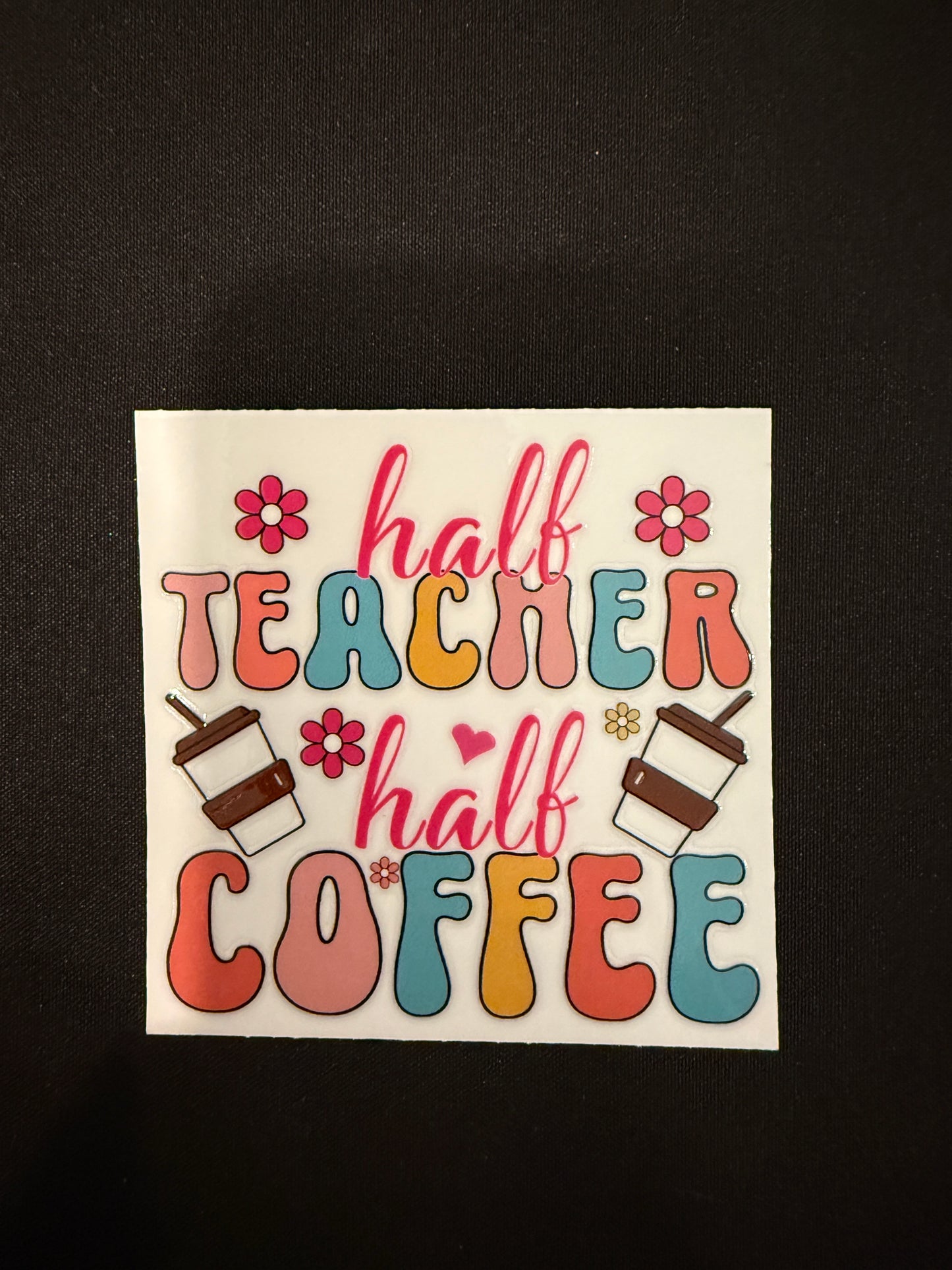 Teacher Themed Decal