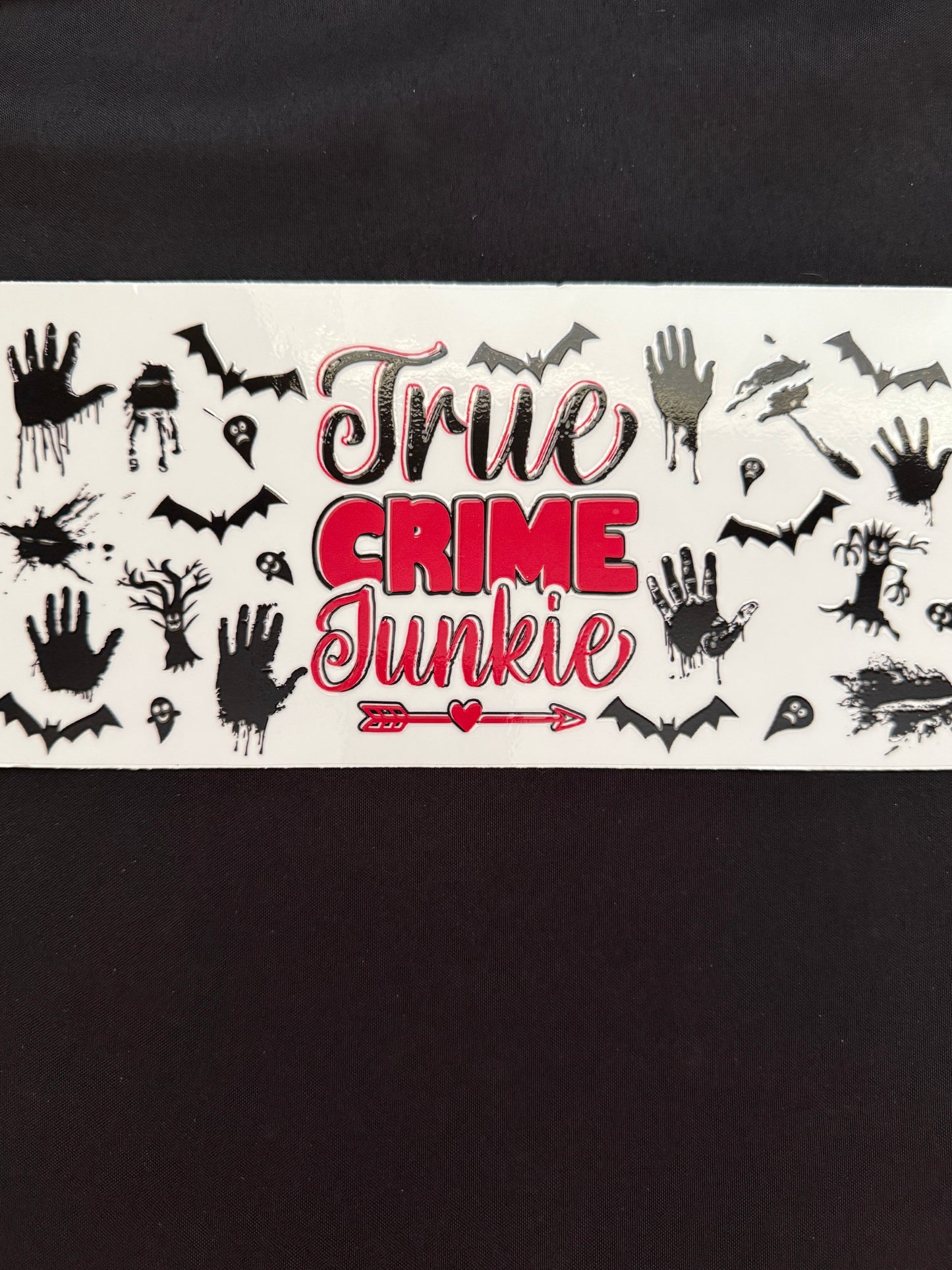 “True Crime Junkie” Themed Wrap