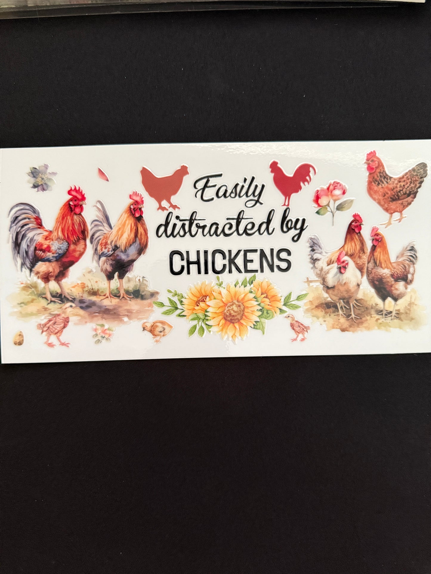 “Easily Distracted By Chickens” Themed Wrap