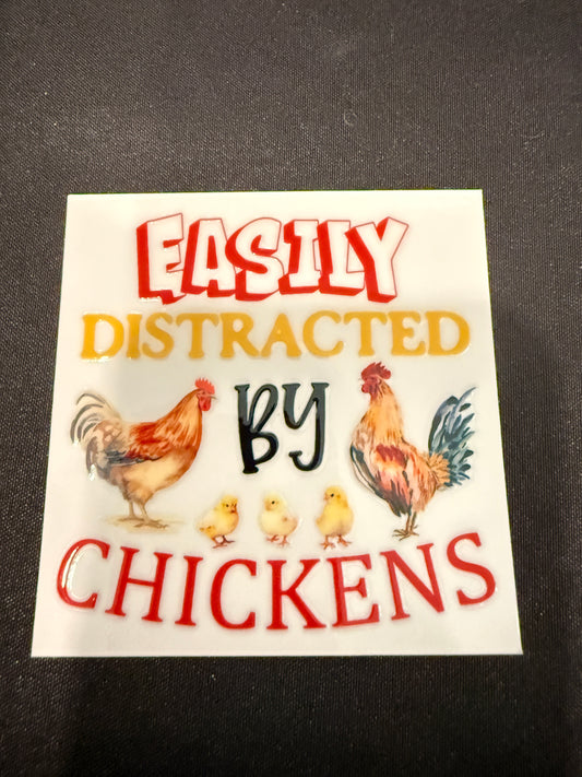 “Easily Distracted By Chickens” Decal