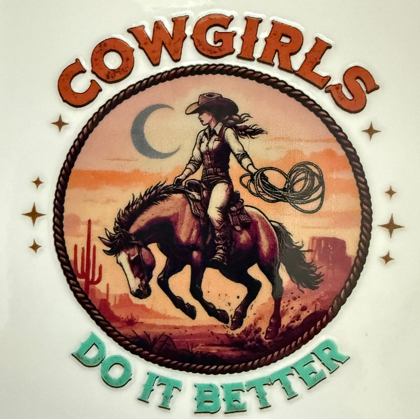 “Cowgirls Do It Better” Western Decal