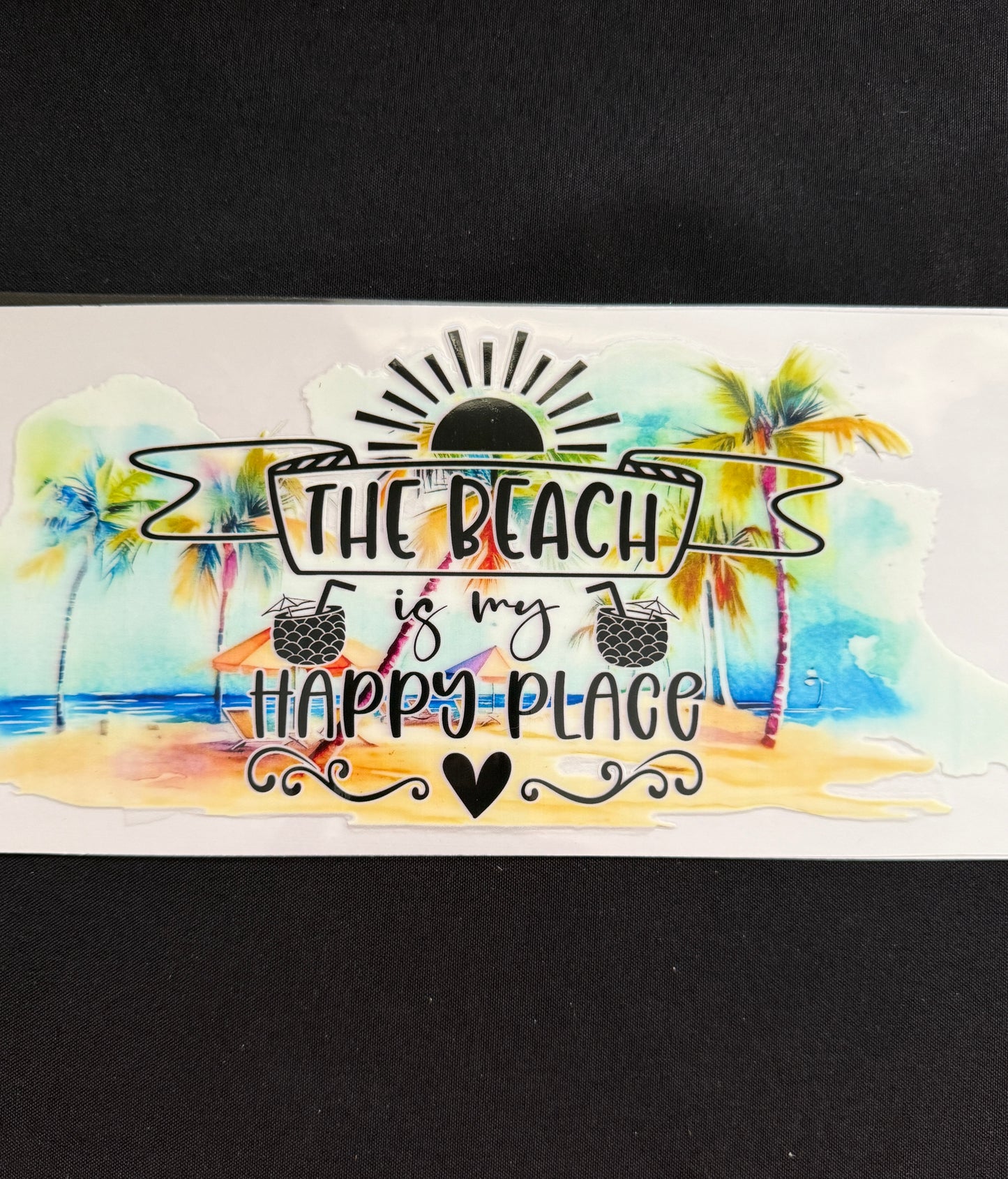 “The Beach Is My Happy Place” Tumbler Wrap