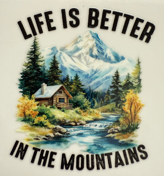 “Life Is Better In The Mountains” Decal